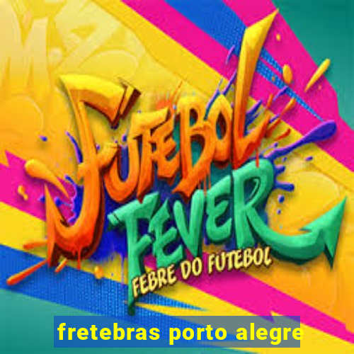 fretebras porto alegre